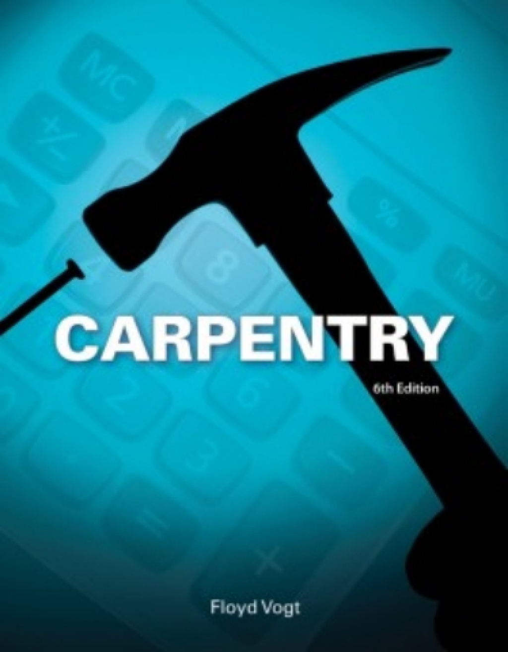 MindTap Construction for Vogt's Carpentry, 6th Edition [Instant Access], 2 terms (12 months) 6th Edition â€“ PDF/EPUB Version Downloadable